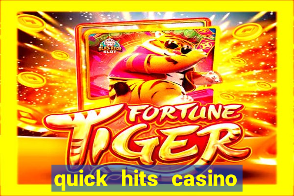 quick hits casino slot game