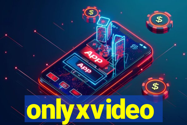 onlyxvideo