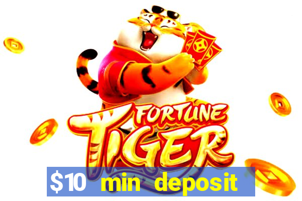 $10 min deposit casino australia