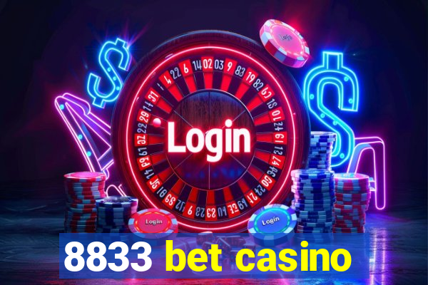 8833 bet casino