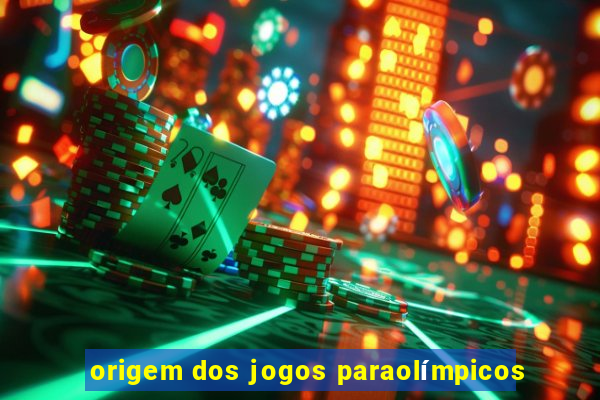 origem dos jogos paraolímpicos