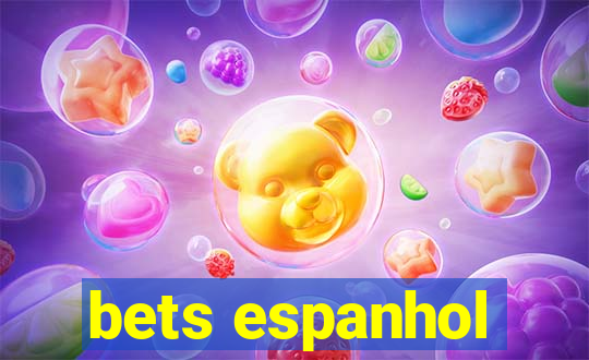 bets espanhol