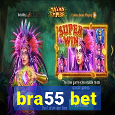 bra55 bet