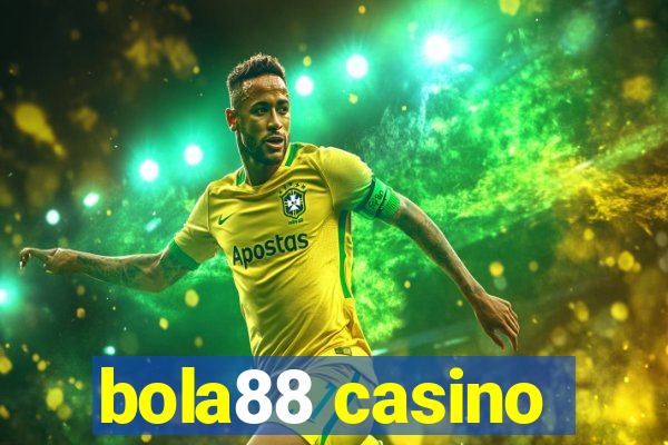 bola88 casino