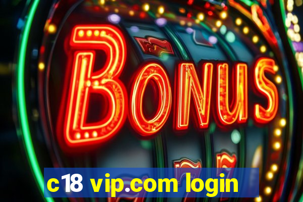 c18 vip.com login