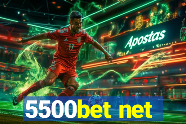 5500bet net