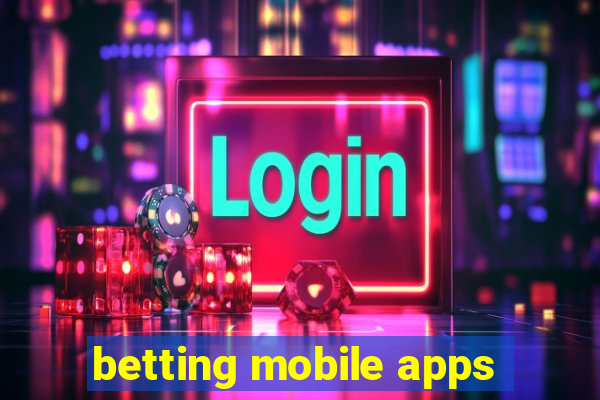 betting mobile apps