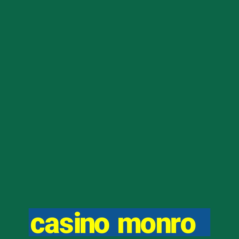 casino monro