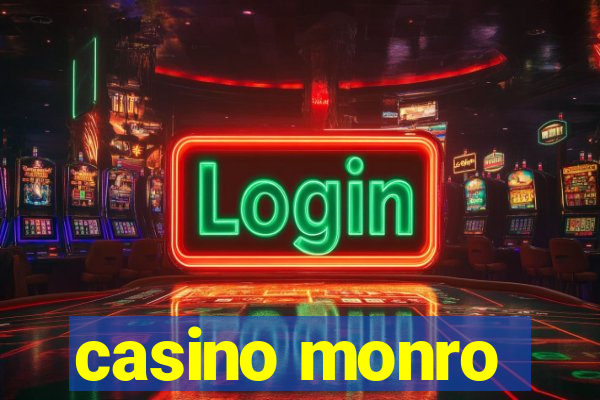 casino monro