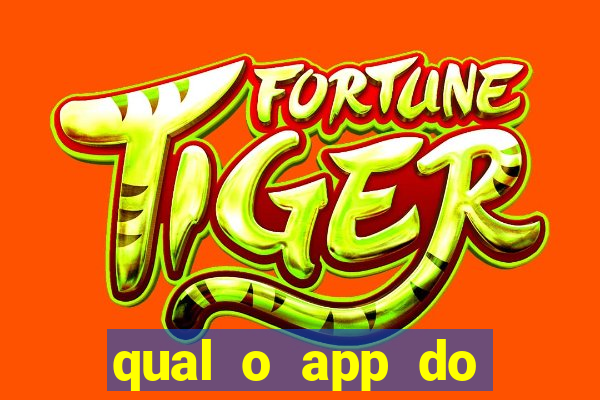 qual o app do jogo do tigre