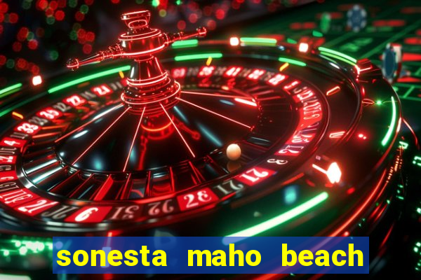 sonesta maho beach resort & casino