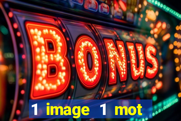 1 image 1 mot casino max