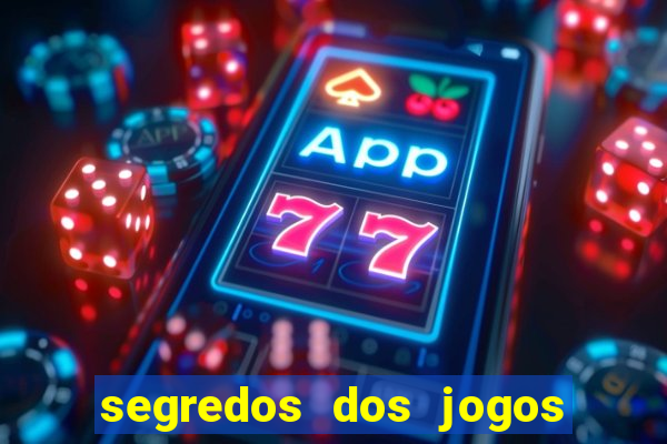 segredos dos jogos de slots