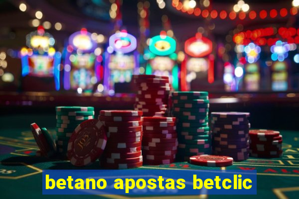 betano apostas betclic