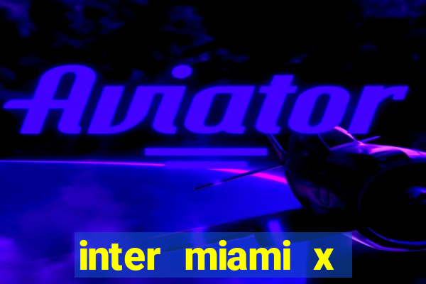 inter miami x nashville sc palpite