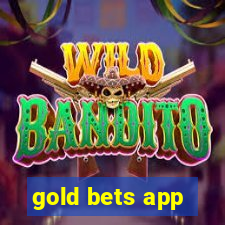 gold bets app