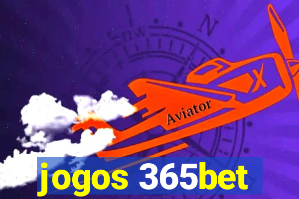 jogos 365bet