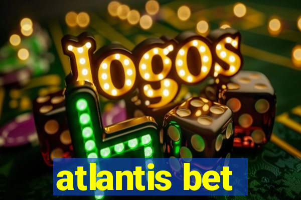 atlantis bet