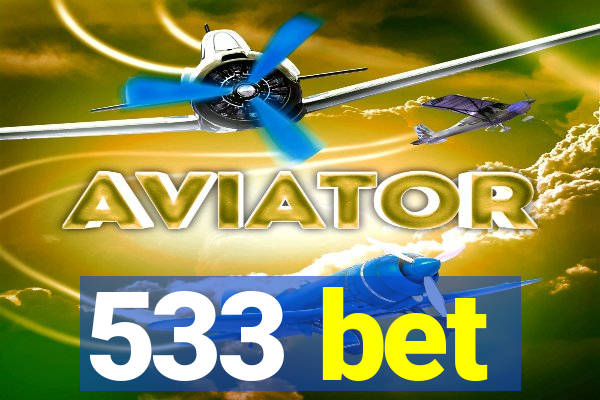 533 bet