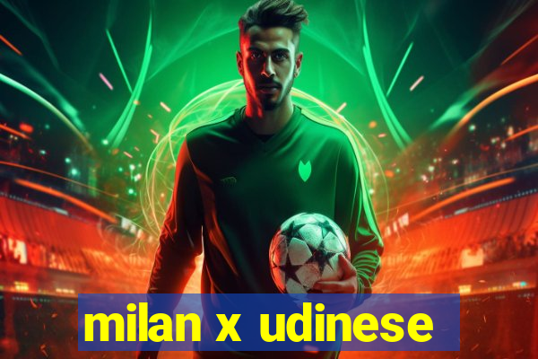 milan x udinese