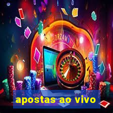 apostas ao vivo