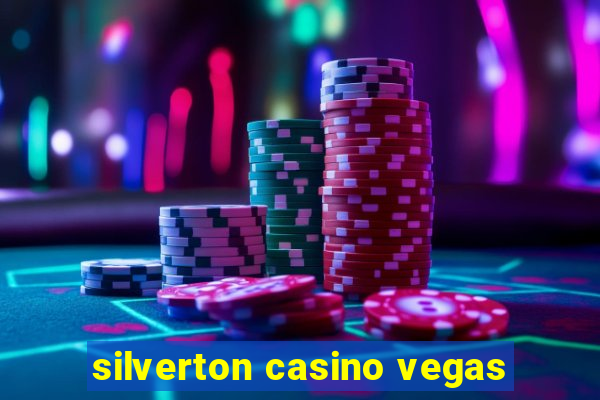 silverton casino vegas