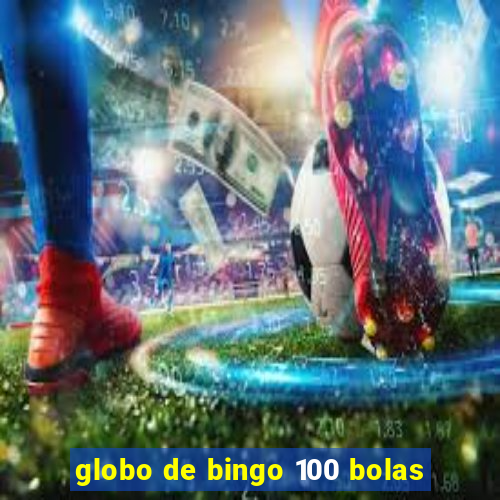 globo de bingo 100 bolas