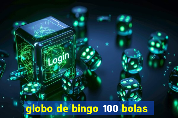 globo de bingo 100 bolas