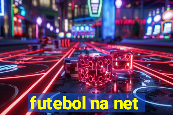 futebol na net