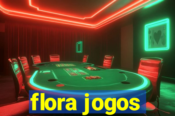 flora jogos