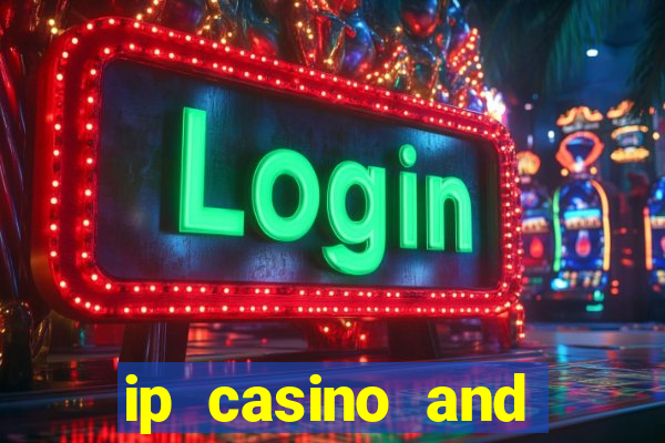 ip casino and resort biloxi mississippi