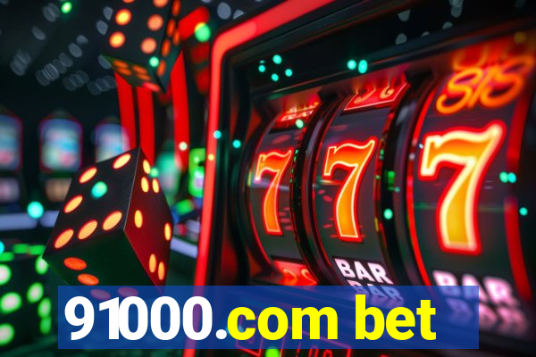 91000.com bet