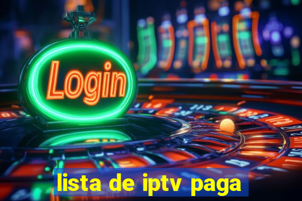 lista de iptv paga