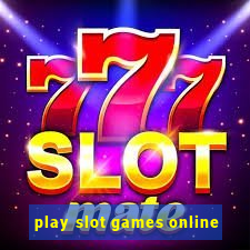 play slot games online