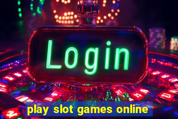 play slot games online