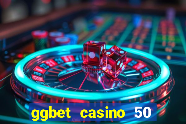 ggbet casino 50 free spins