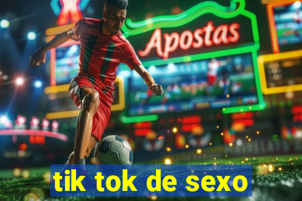 tik tok de sexo