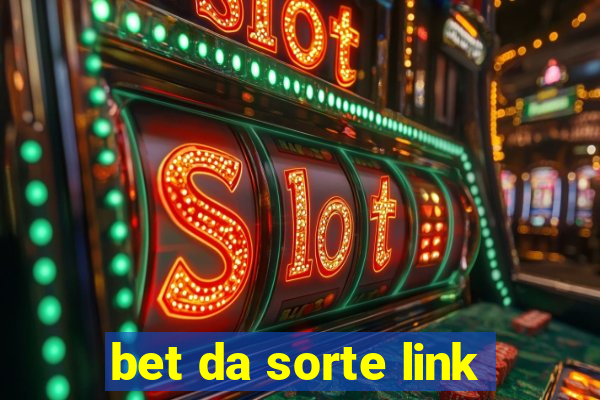 bet da sorte link