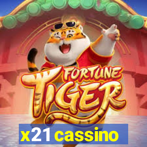 x21 cassino