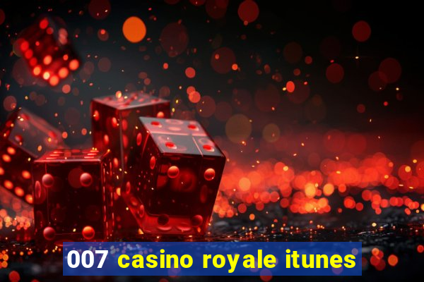 007 casino royale itunes