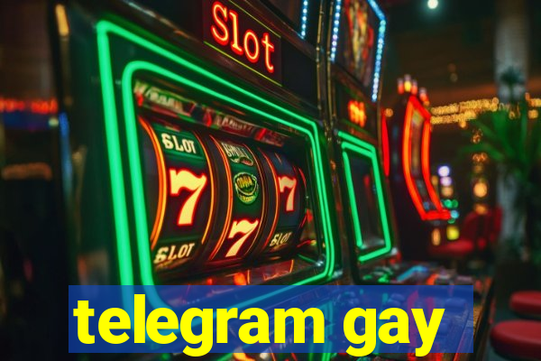 telegram gay