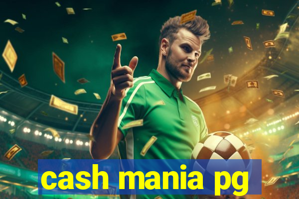 cash mania pg