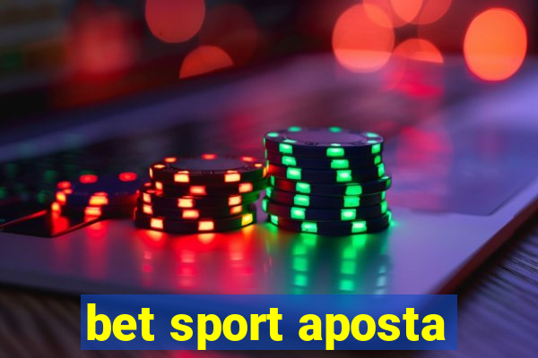 bet sport aposta