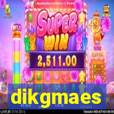 dikgmaes