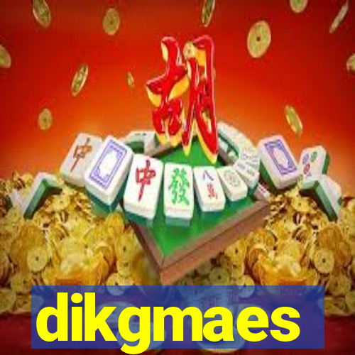 dikgmaes