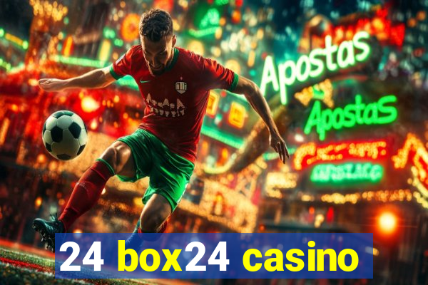 24 box24 casino