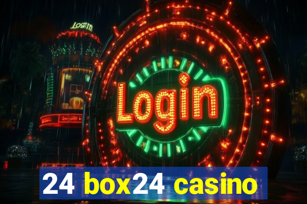 24 box24 casino