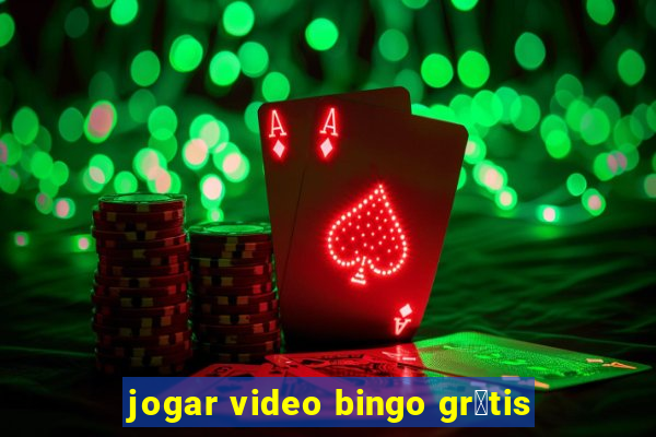 jogar video bingo gr谩tis