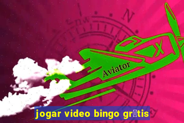 jogar video bingo gr谩tis