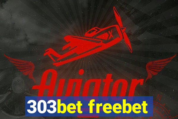 303bet freebet